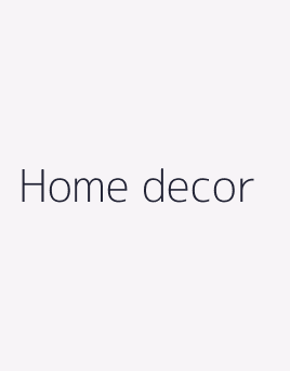 Home decor